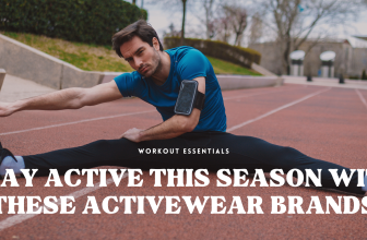 Stay Active This Season with These Top Activewear Brands